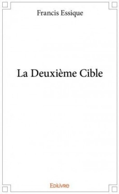 La deuxième cible