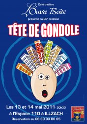 Tte de gondole, la 20me cration de la troupe de l'Ouvre Bote.