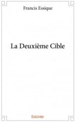 La deuxime cible